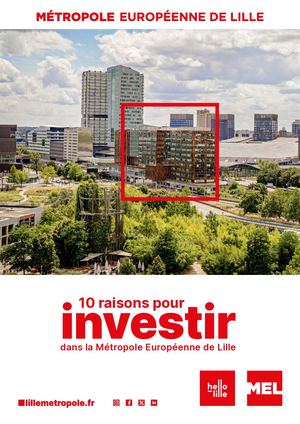 10 raisons pour investir dans la Métropole Européenne de Lille
