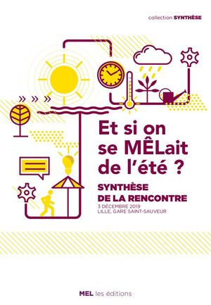 Synthèse rencontre Et s on se mêlait de l'été