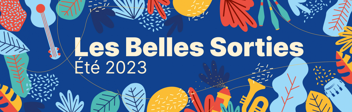 Les Belles Sorties continuent cet été pour rendre la culture accessible à tous