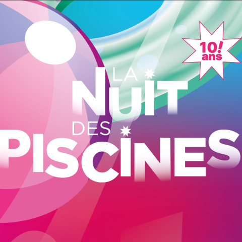 La Nuit des Piscines revient pour sa 10e édition !