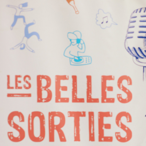 Les Belles Sorties, c'est reparti !
