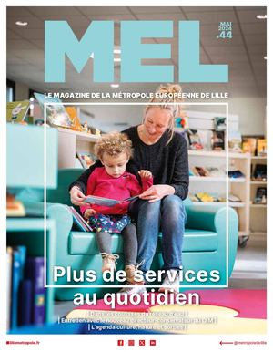 Magazine de la MEL n°44 | Métropole européenne de Lille