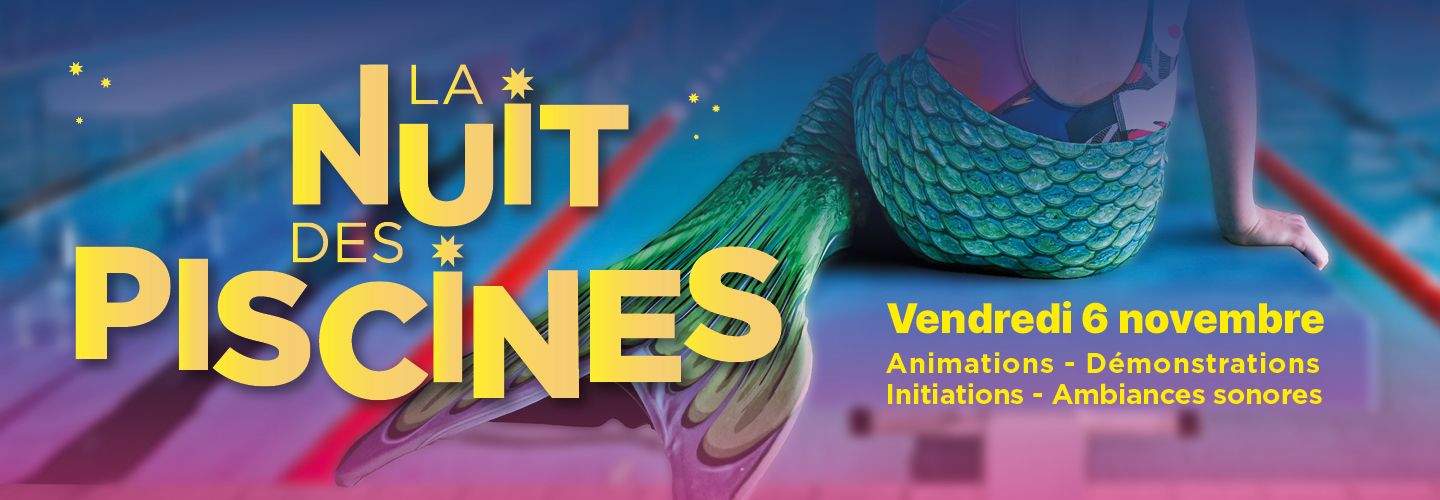 La Nuit des Piscines revient pour une nouvelle édition !